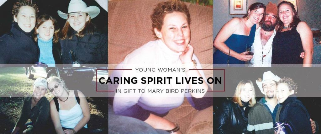 Young Woman's Caring Spirit Lives on in Gift to Mary Bird Perkins