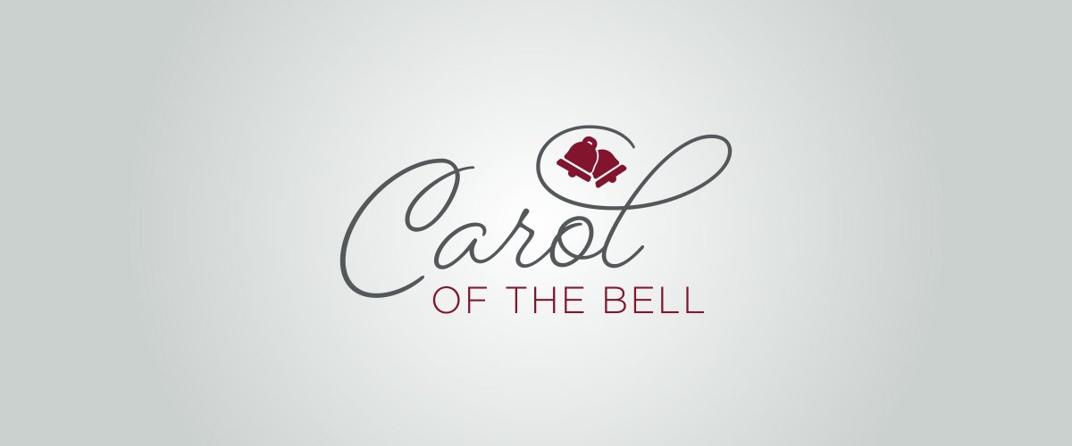 Carol of the Bell Blog Post