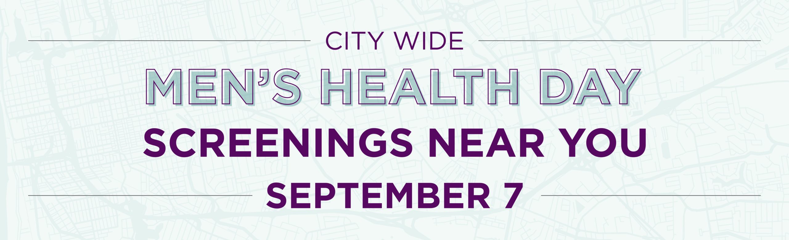 City Wide Men's Health Day Screenings Near You September 7