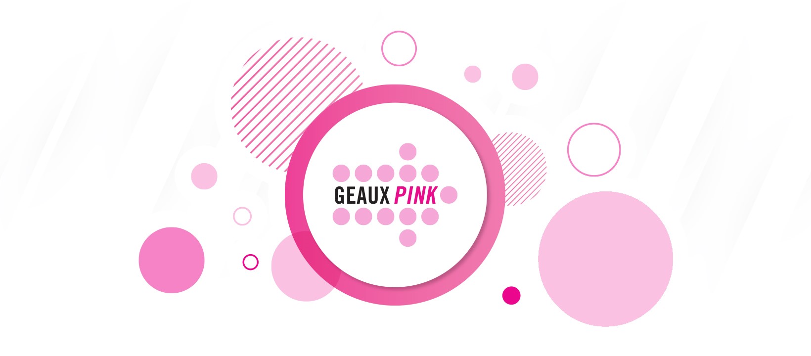 Geaux Pink banner